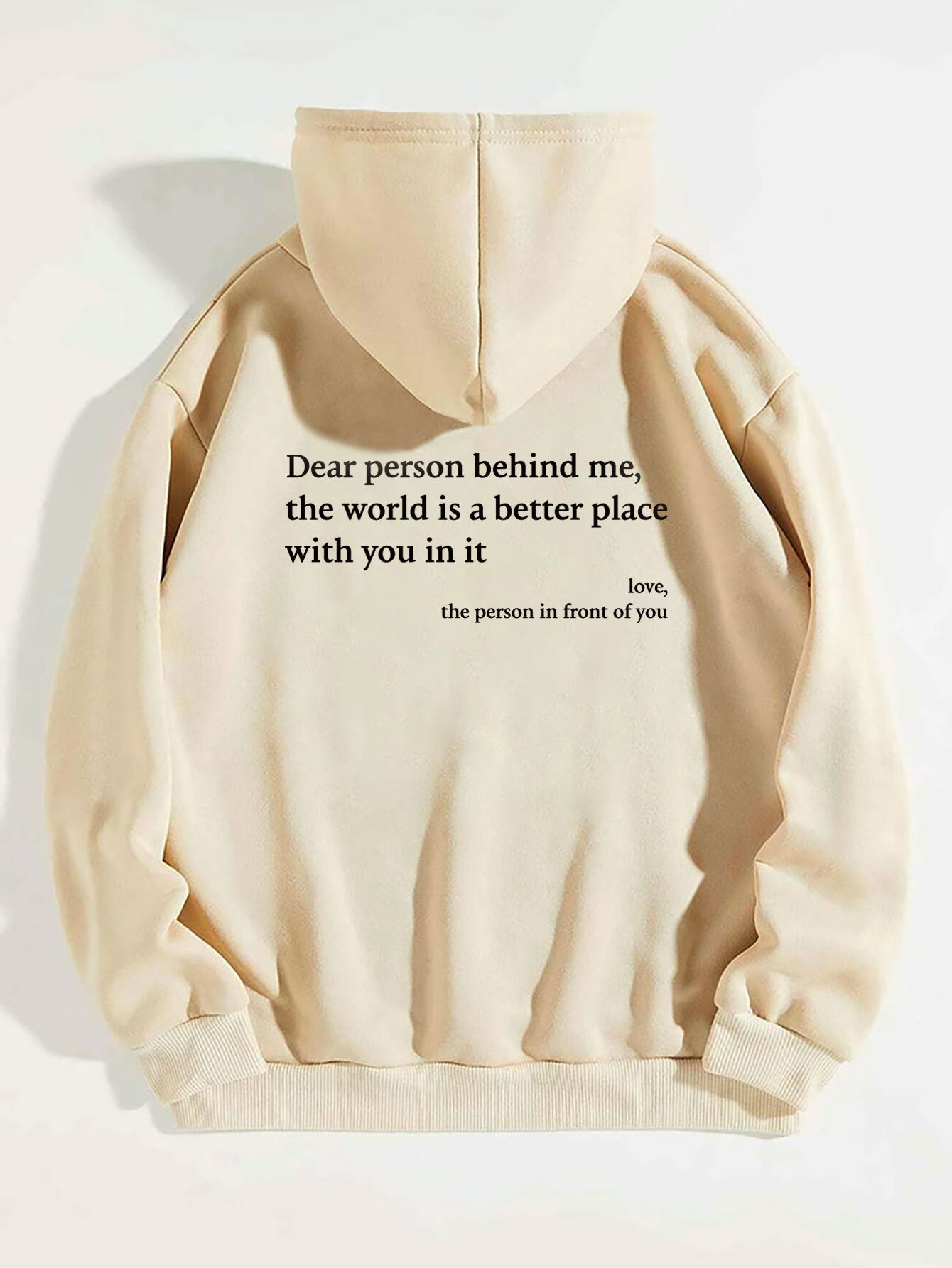 Dear Person Behind Me,the World Is A Better Place,with You In It,love,the Person In Front Of You,Women's Plush Letter Printed Kangaroo Pocket Drawstring Printed Hoodie Unisex Trendy Hoodies - SHOP IT 