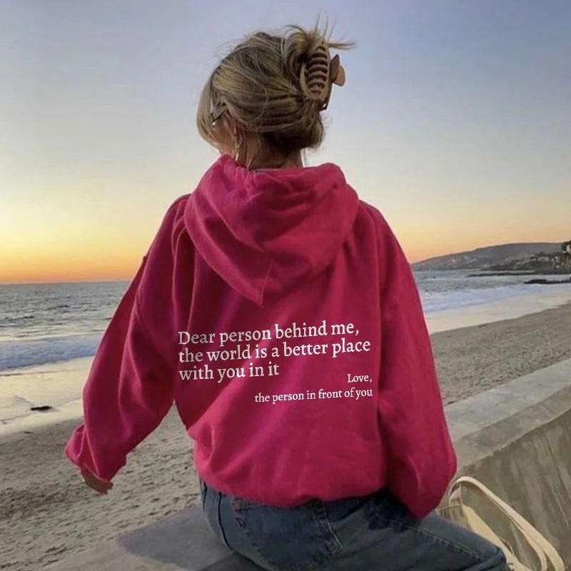 Dear Person Behind Me,the World Is A Better Place,with You In It,love,the Person In Front Of You,Women's Plush Letter Printed Kangaroo Pocket Drawstring Printed Hoodie Unisex Trendy Hoodies - SHOP IT 